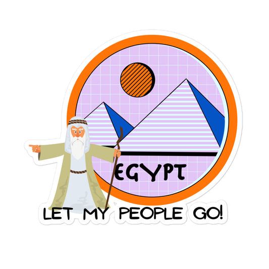 Let my people go! sticker