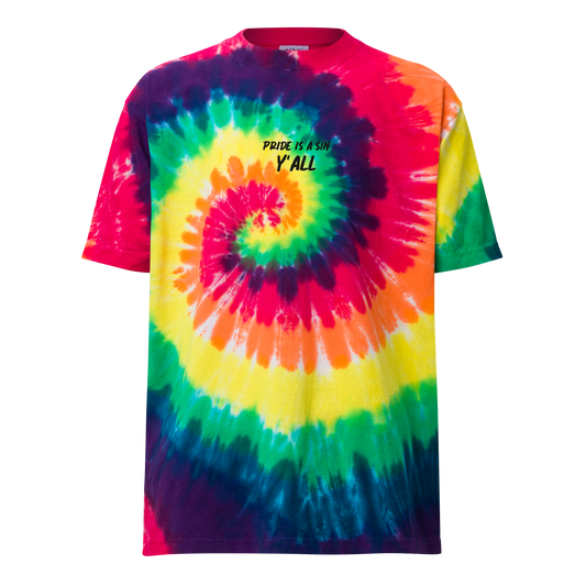 Pride is a sin y'all tie-dye