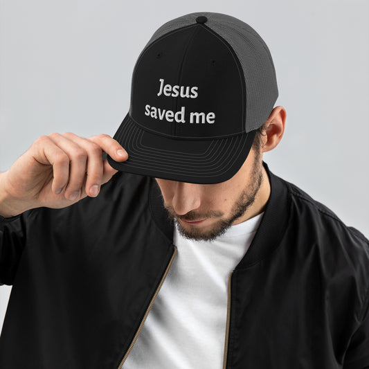 Jesus Saved Me Richardson 112 Trucker hat